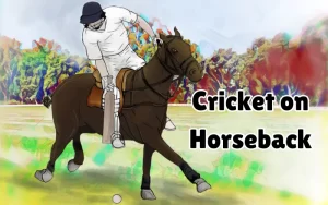 cricket on horseback